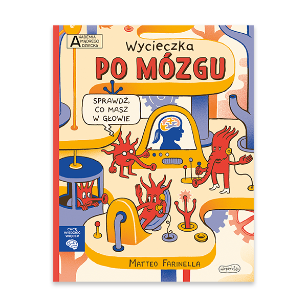 Akademia mądrego dziecka. Wycieczka po mózgu.jpg.png