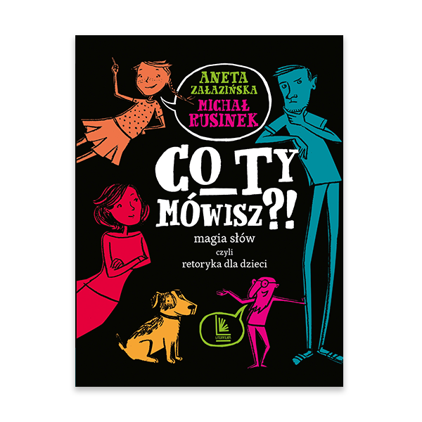 Co ty mówisz Magia słów czyli retoryka dla dzieci.png