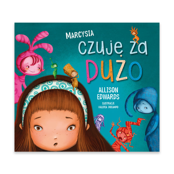Marcysia czuje za dużo.jpg.png