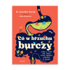 Co w brzuchu burczy, czyli o tym, jak twoje ciało zmienia jedzenia w paliwo (i kupę).jpg.png