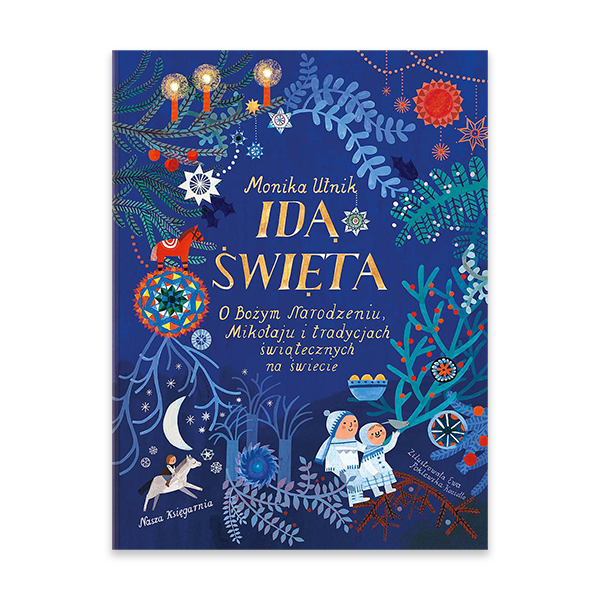 Idą święta! O Bożym Narodzeniu, Mikołaju i tradycjach świątecznych na świecie.png