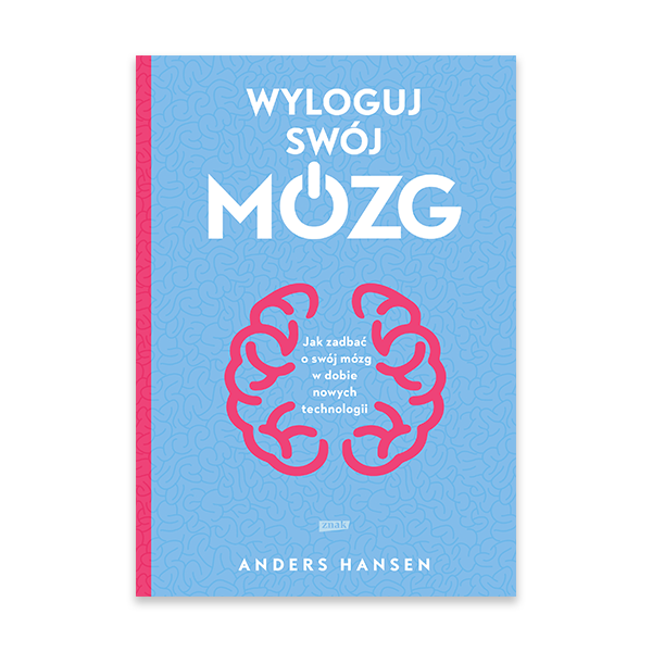 Wyloguj swój mózg. Jak zadbać o swój mózg w dobie nowych technologii.png