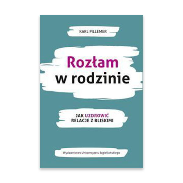 ROZŁAM W RODZINIE Jak uzdrowić relacje z bliskimi.jpg.png