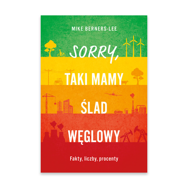 Sorry, taki mamy ślad węglowy. Fakty, liczby, procenty.png