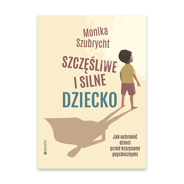 Jak wychować szczęśliwe dziecko.jpg.png