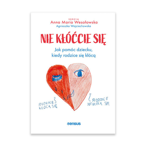 Nie kłóćcie się. Jak pomóc dziecku, kiedy rodzice się kłócą.png
