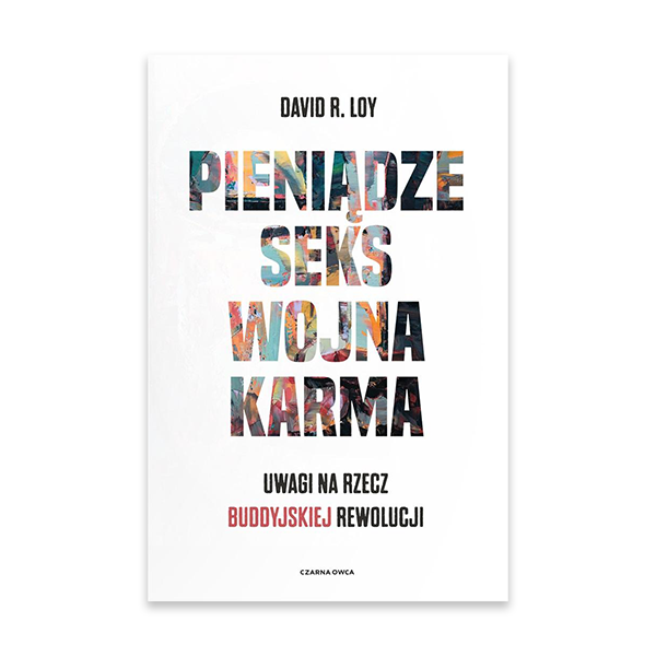 Pieniądze Seks Wojna Karma. Uwagi na rzecz buddyjskiej rewolucji.jpg.png