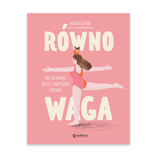 Równowaga. Jak ogarnąć dietę i odzyskać spokój.jpg.png