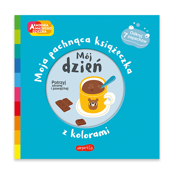 Mój dzień. Akademia mądrego dziecka. Moja pachnąca książeczka z kolorami.png