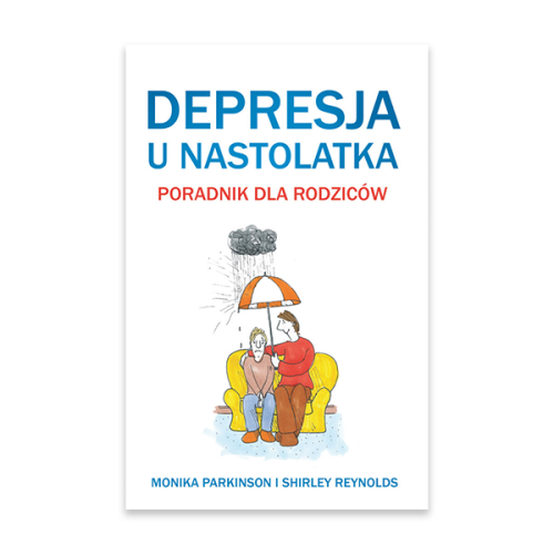 Depresja u nastolatka. Poradnik dla rodziców.jpg.png