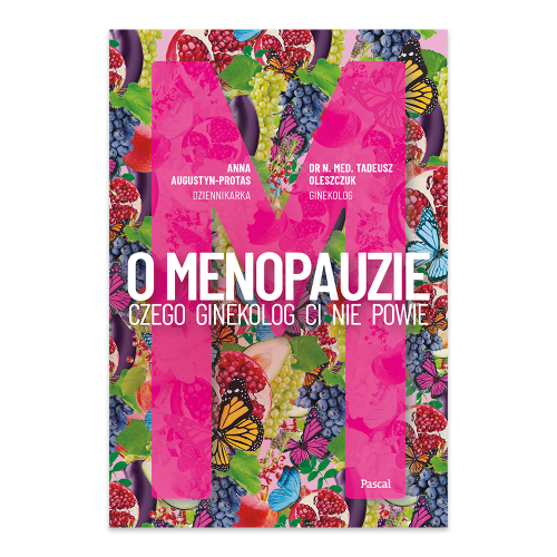O Menopauzie. Czego ginekolog Ci nie powie.png