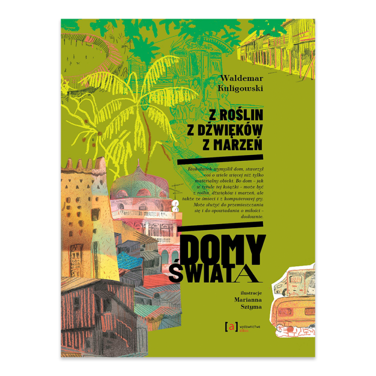 Z roślin, z dźwięków, z marzeń. Domy świata.png