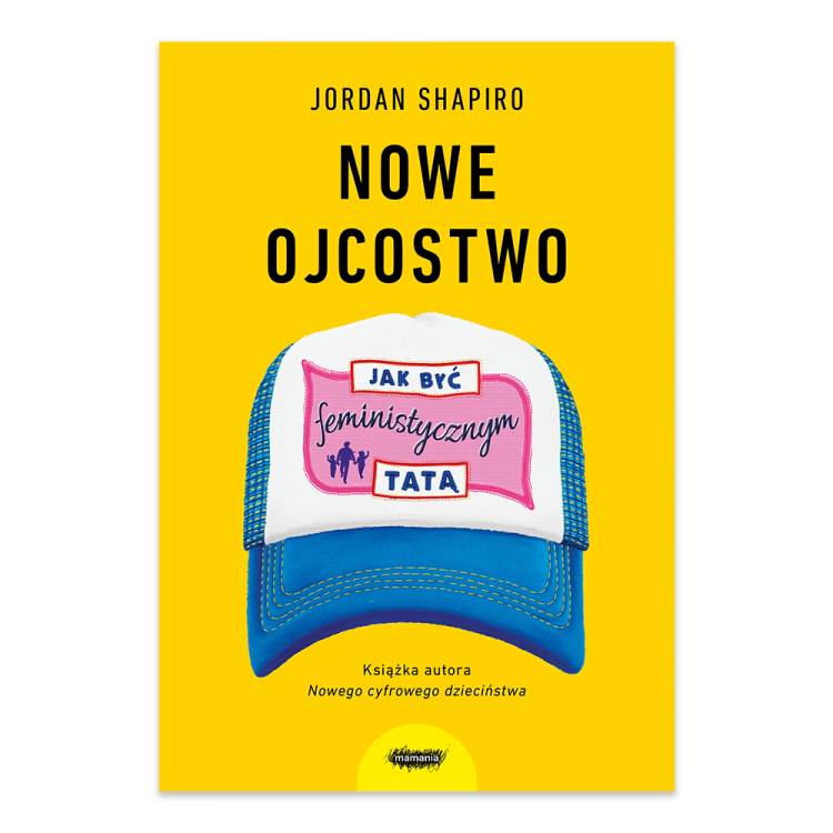 Nowe ojcostwo. Jak być feministycznym tatą.png