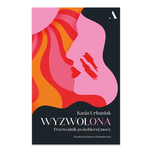 Wyzwolona. Przewodnik po kobiecej mocy.png