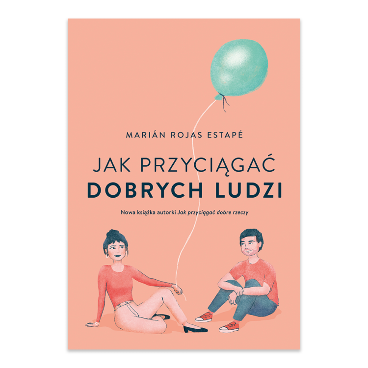 Jak przyciągać dobrych ludzi.png