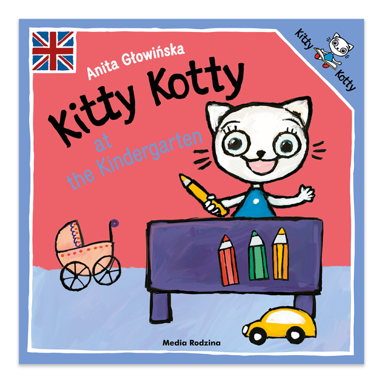 Kitty Kotty at the Kindergarten. Kicia Kocia - księgarnia Natuli.png