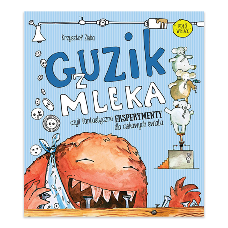 Guzik z mlekaDziewczynka, która nie lubiła swojego imienia - księgarnia Natuli.pl.png