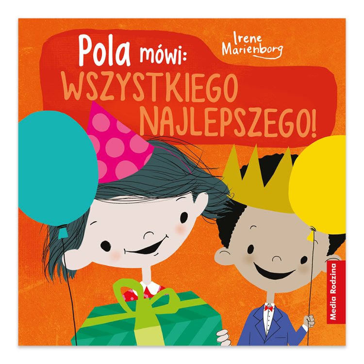 Pola mówi Wszystkiego najlepszego. Pola mówi - księgarnia Natuli.pl.png