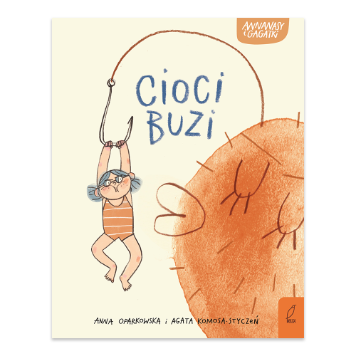 Cioci buzi. Annanasy i gagatki. Tom 1 - księgarnia Natuli.png
