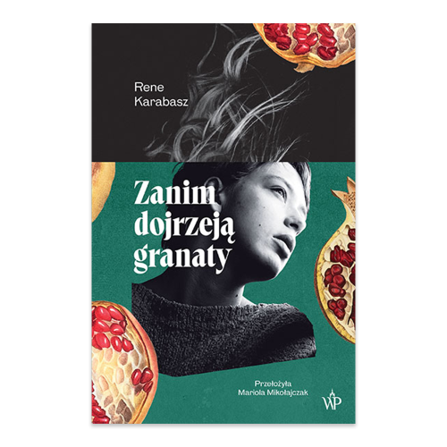 Zanim dojrzeją granaty - księgarnia Natuli.png