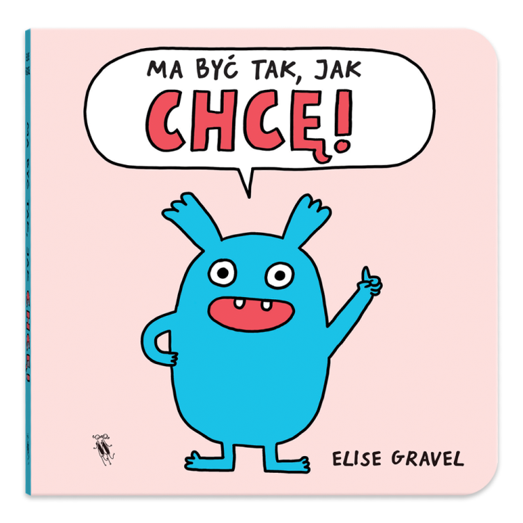 Ma być tak, jak chcę! - księgarnia Natuli.png