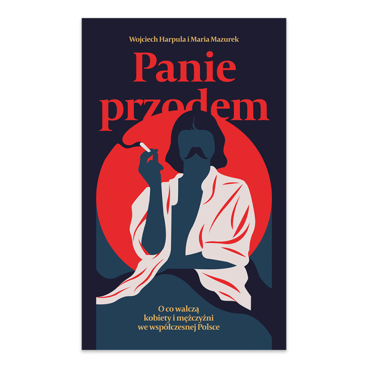 Panie przodem. O co walczą kobiety i mężczyźni we współczesnej Polsce - księgarnia Natuli.png