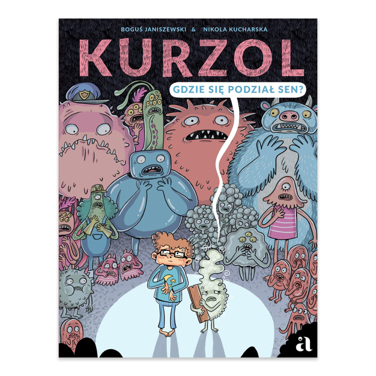 Kurzol. Gdzie się podział sen - księgarnia Natuli.png