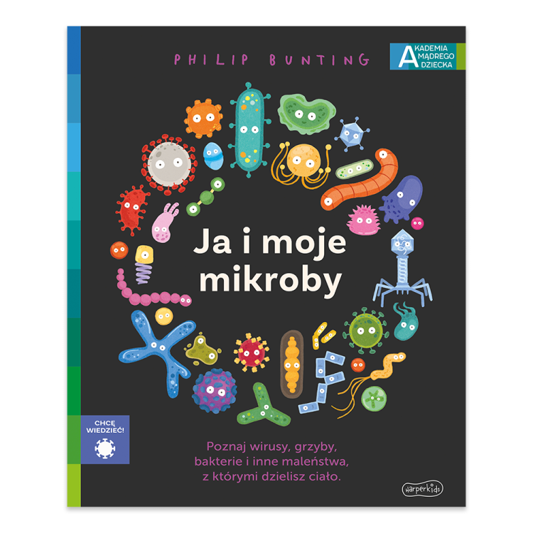 Ja i moje mikroby. Akademia mądrego dziecka. Chcę wiedzieć - księgarnia Natuli.png