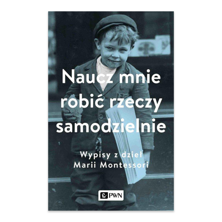 Naucz mnie robić rzeczy samodzielnie - księgarnia Natuli.jpg.png