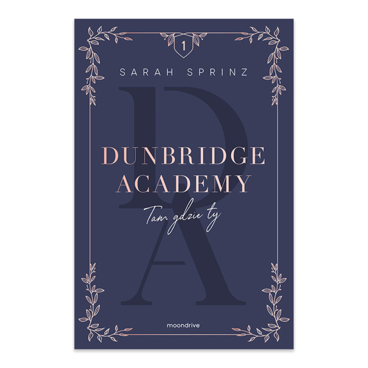 Tam gdzie ty. Dunbridge Academy - księgarnia Natuli.jpg.png