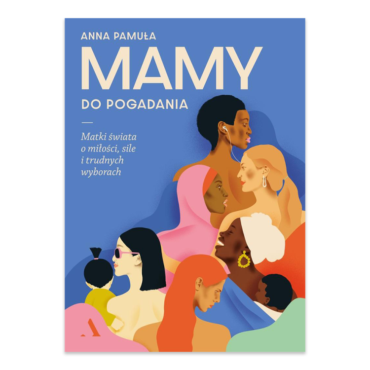 Mamy do pogadania. Matki świata o miłości - księgarnia Natuli.jpg.png