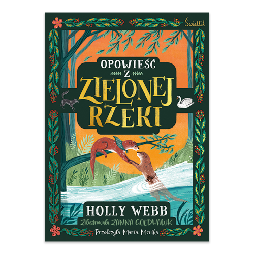 Opowieść z Zielonej Rzeki - księgarnia Natuli.jpg.png
