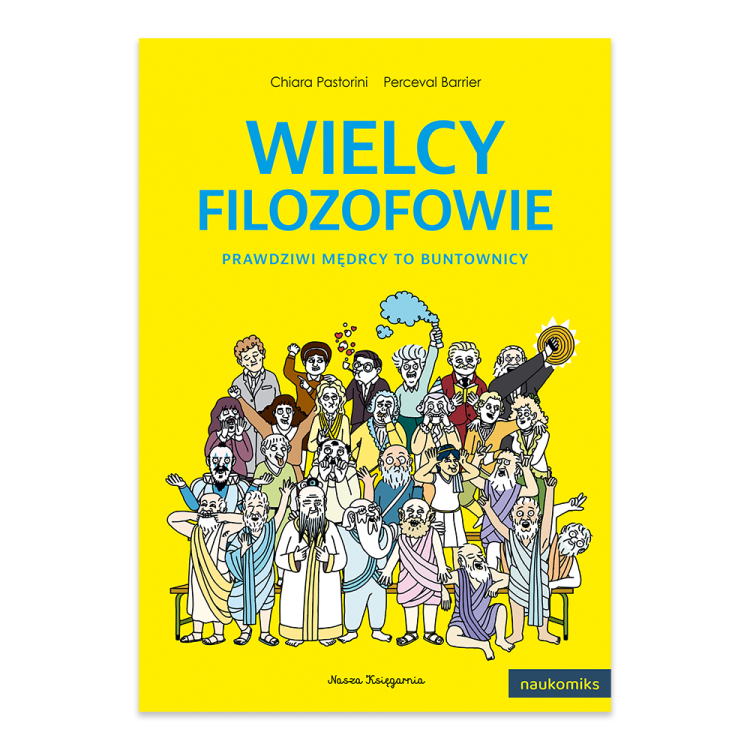 Wielcy filozofowie. Prawdziwi mędrcy to buntownicy - księgarnia Natuli.png