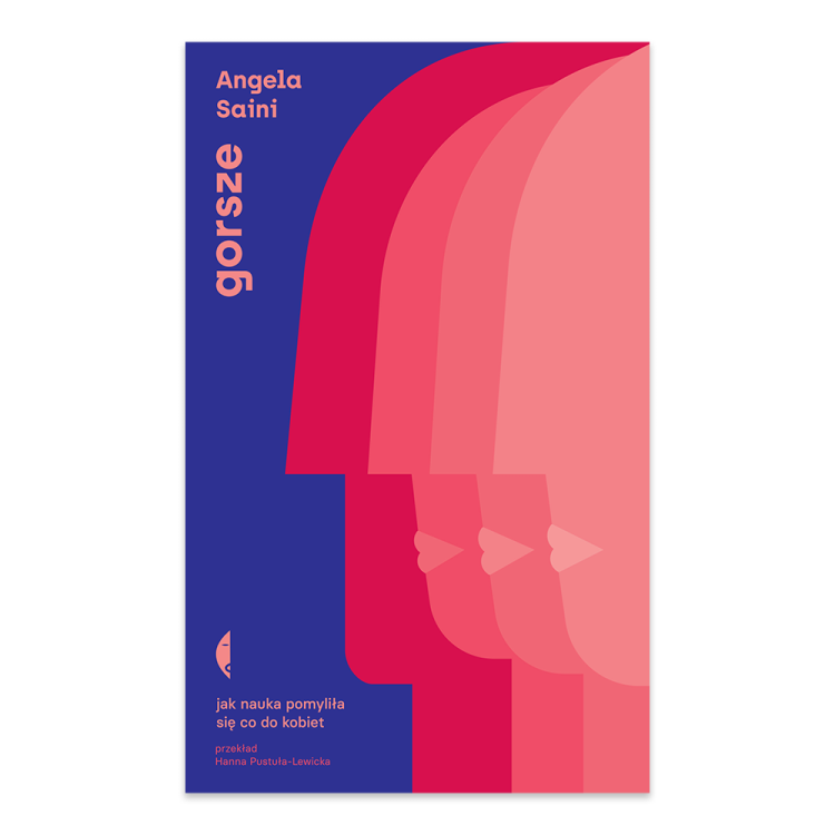 Gorsze. Jak nauka pomyliła się co do kobiet - księgarnia Natuli.png