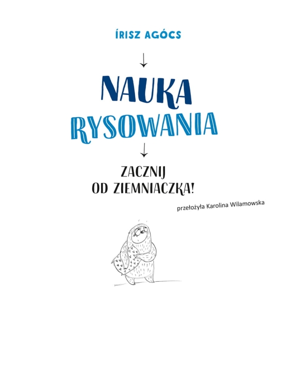 Nauka rysowania. Zacznij od ziemniaczka!_2 - księgarnia Natuli.png