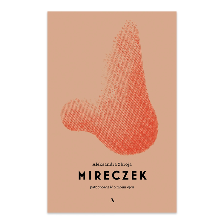 Mireczek. Patoopowieść o moim ojcu - księgarnia Natuli.png