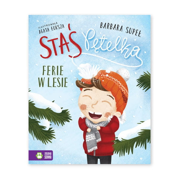 Staś Pętelka. Ferie w lesie