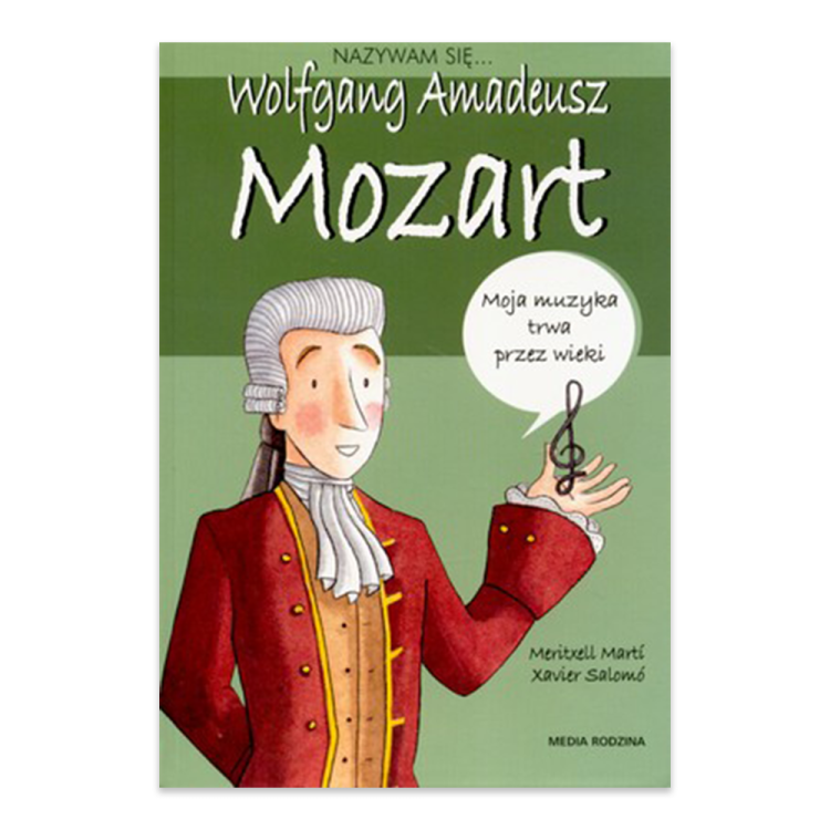 Nazywam się... Wolfgang Amadeusz Mozart - księgarnia Natuli.png