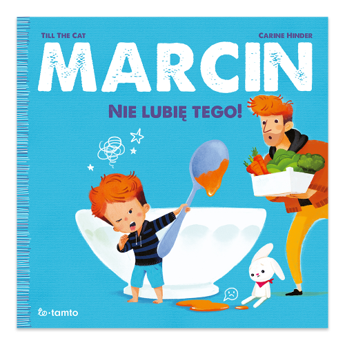 Marcin. Nie lubię tego! - księgarnia Natuli.png
