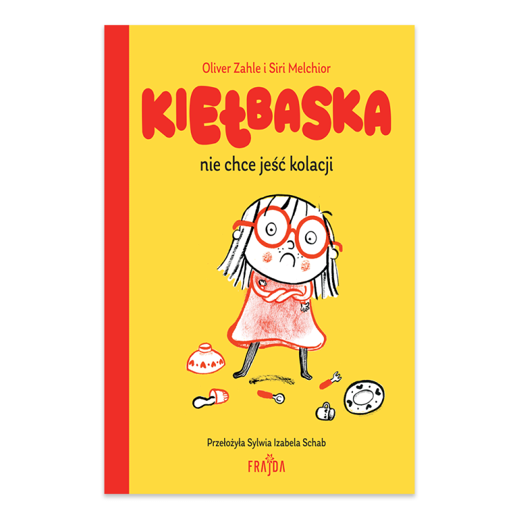 Kiełbaska nie chce jeść kolacji - księgarnia Natuli.png