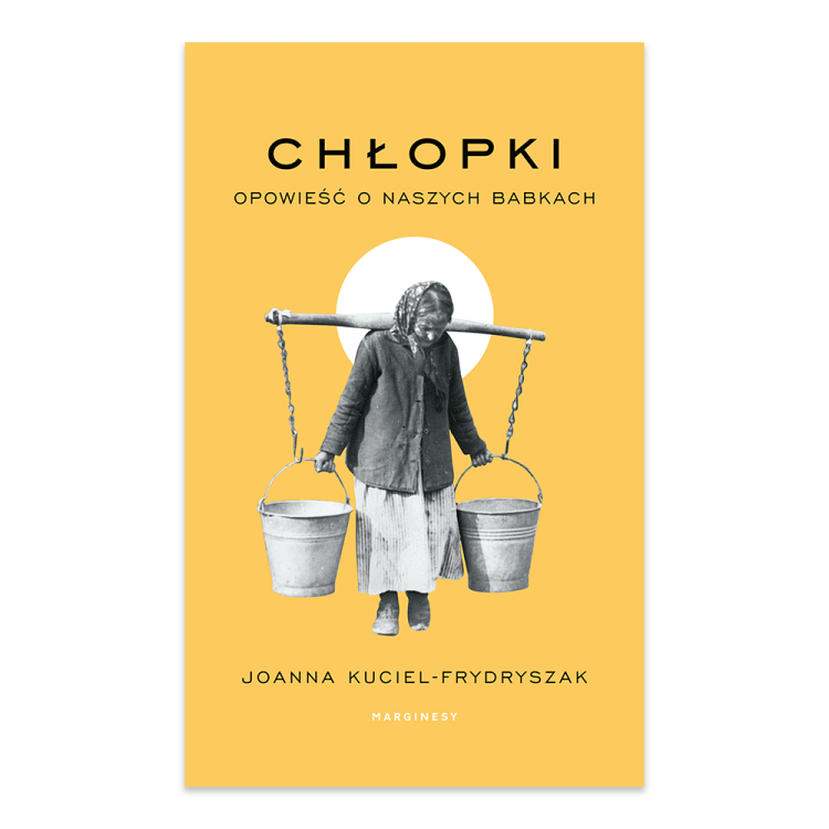 Chłopki. Opowieść o naszych babkach - księgarnia Natuli.png