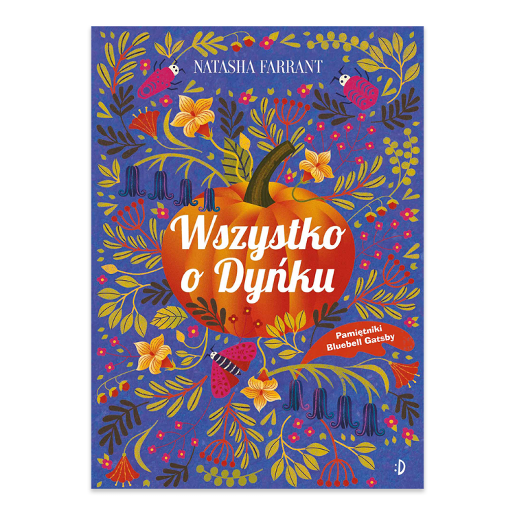 Wszystko o Dyńku, Pamiętnik Bluebell Gadsby. Tom 3 - księgarnia Natuli.png