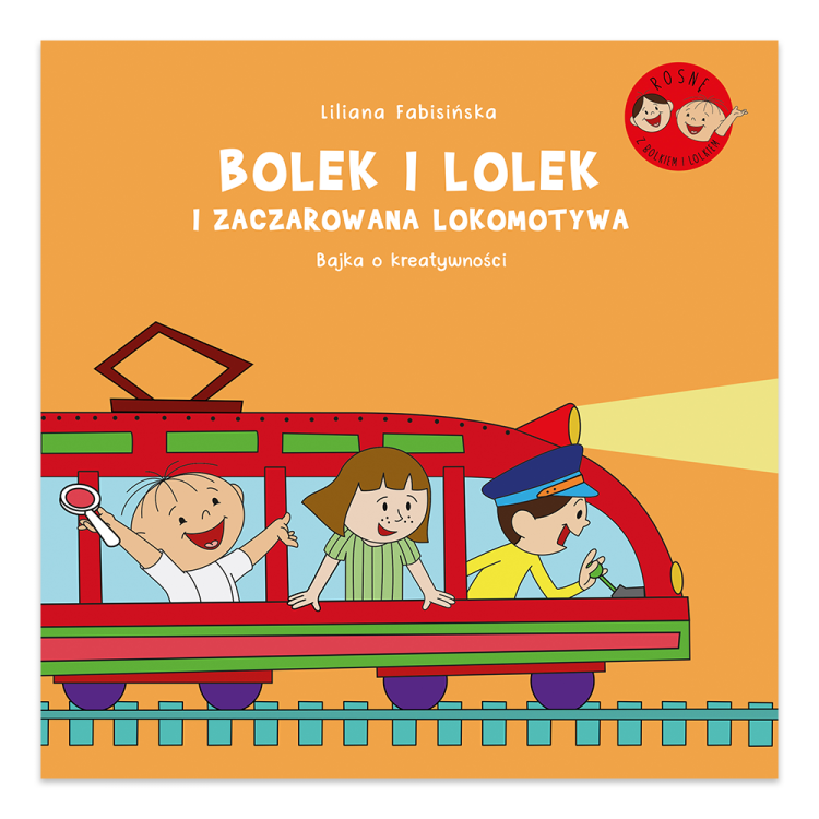 Bolek i Lolek i zaczarowana lokomotywa. Bajka o kreatywności.png