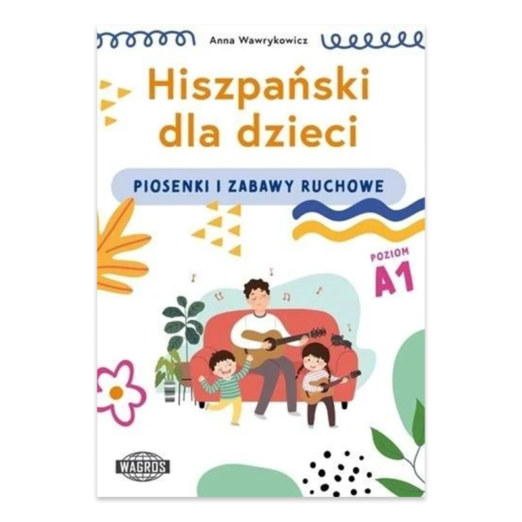 Hiszpański dla dzieci Piosenki i zabawy ruchowe.png