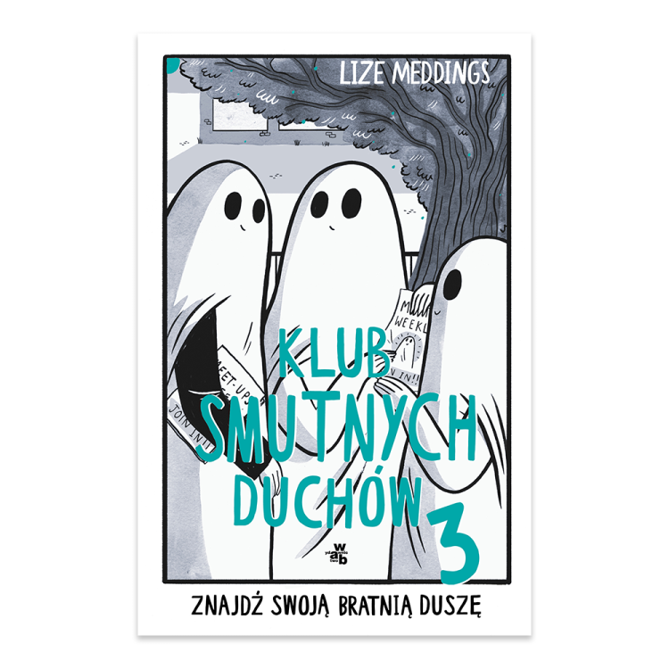 Klub Smutnych Duchów. Znajdź swoją bratnią duszę. Tom 3.png