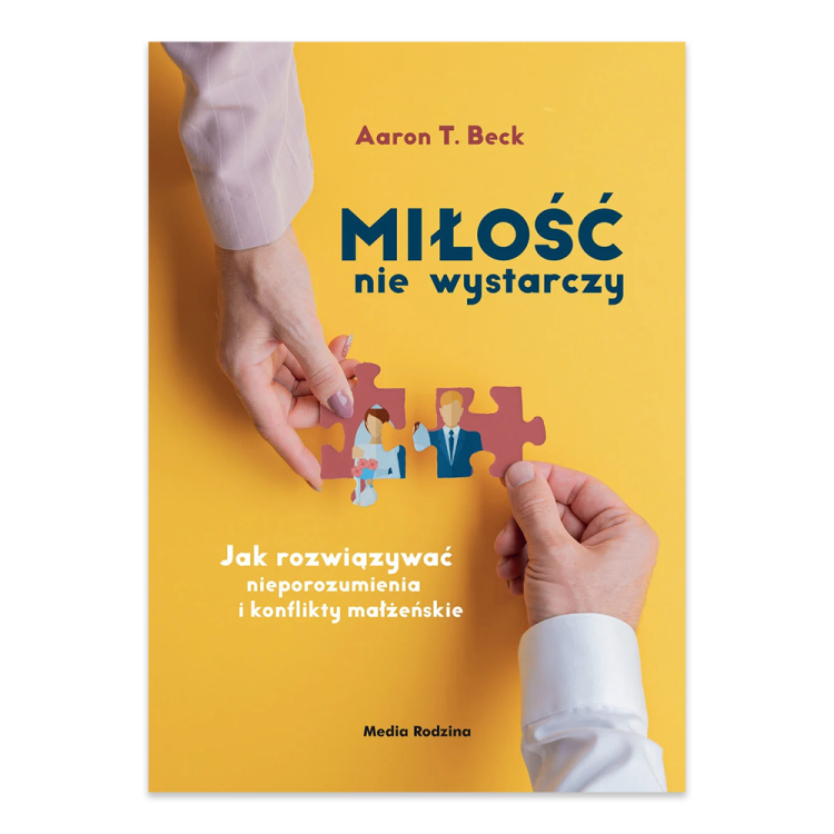 Miłość nie wystarczy. Jak rozwiązywać nieporozumienia i konflikty małżeńskie.png