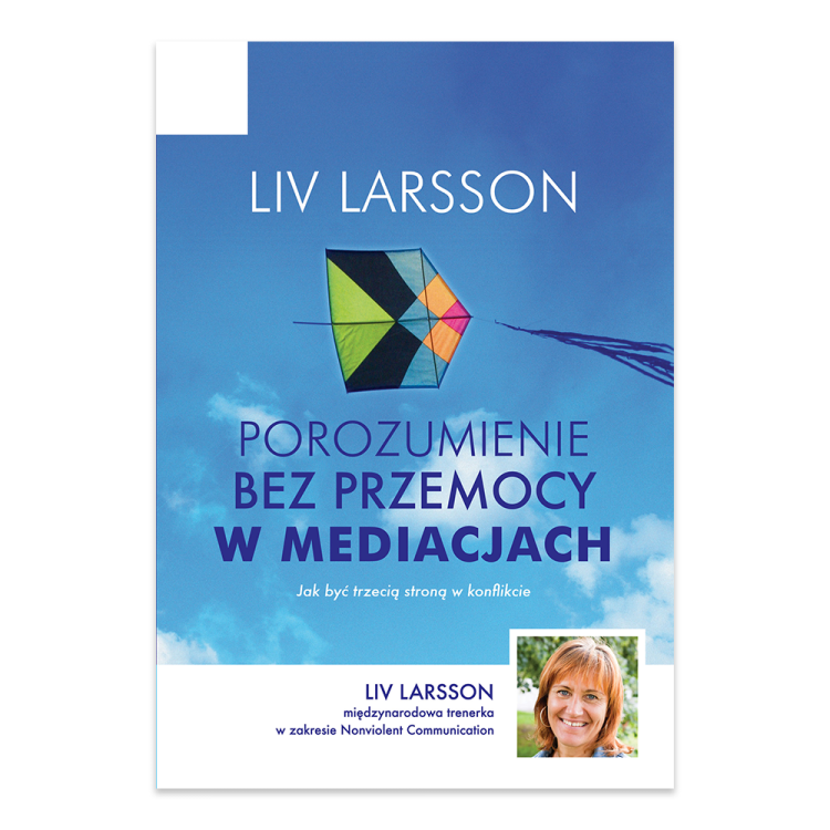 Porozumienie bez przemocy w mediacjach. Jak być trzecią stroną w konflikcie.png