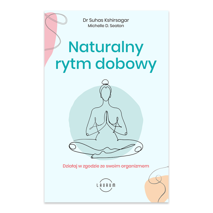 Naturalny rytm dobowy. Działaj w zgodzie ze swoim organizmem.png