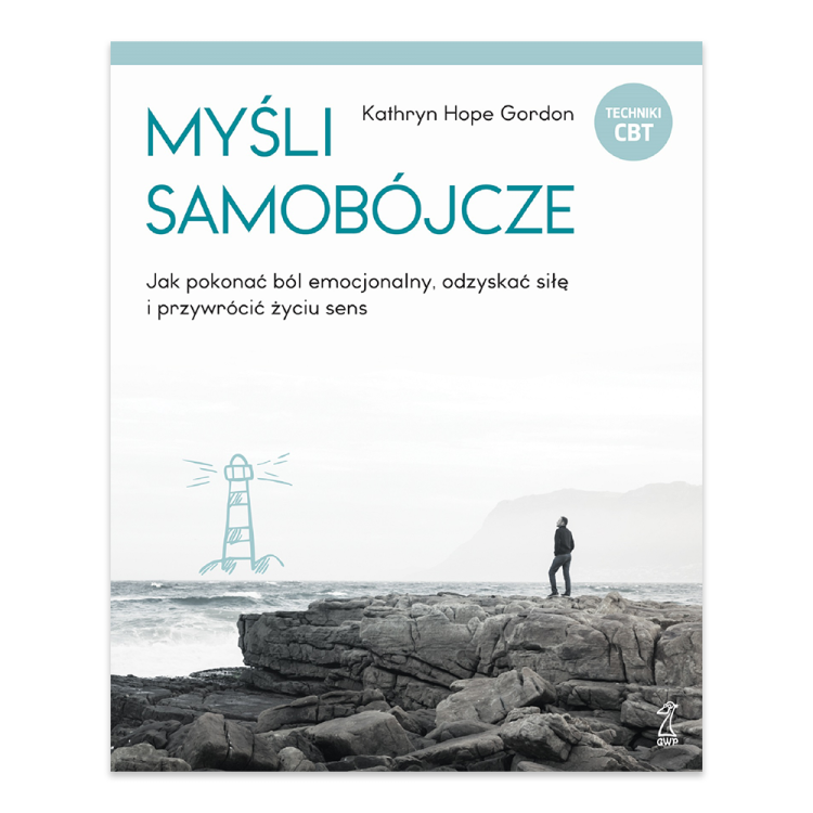 Myśli samobójcze. Jak pokonać ból emocjonalny, odzyskać siłę i przywrócić życiu sens.png
