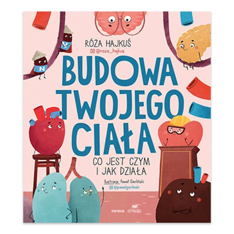 Budowa twojego ciała. Co jest czym i jak działa.png